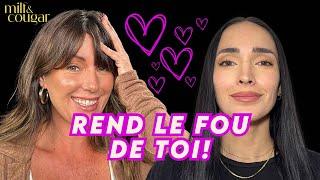 Rendre un homme FOU AMOUREUX! - par Melissa Isabelle & Myriam Pelletier