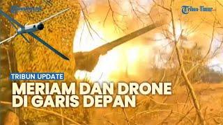 Rekaman Meriam dan Jet Tempur Rusia Bombardir Pertahanan Ukraina | Wilayah Zelenskiy Kian Menyempit