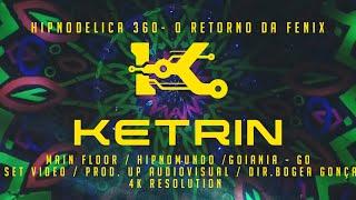 Ketrin | Hipnodelica 360 | By Up Audiovisual