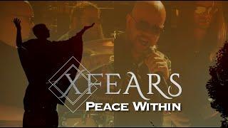 XFEARS - Peace Within (Official Music Video)