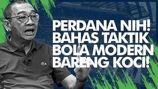 Perdana!! Koci Bahas Taktik Bola Modern! [JustHY] | R66 Media