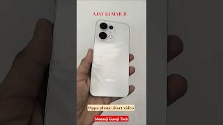 OPPO PHONE 5G SHORT VIDEO MOBILE OPPO | AJAY KUMAR JI | SMARTPHONE | OPPO