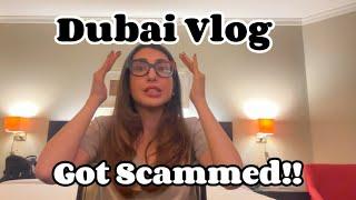 Dubai Vlog & How I got Scammed | Travel with Rabia