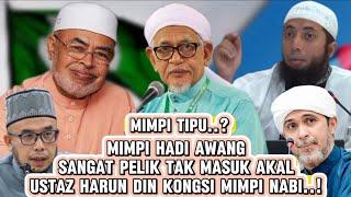 HADI MIMPI NABI MARAH MUKA HITAM PERBEZA MIMPI USTAZ HARUN DIN.