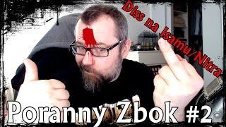 Poranny Zbok#2 - Rock przeklina i dissuje Isamu i Nitra(słabo mi wyszło)