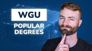 WGU Top 7 Most POPULAR Degrees WGU Accelerators enroll in! *UPDATED*