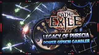 [PATH OF EXILE 1] – POWER SIPHON MINES GAMBLER – CHARGE STACKING - LEGACY OF PHRECIA!