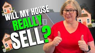 Viewer Question: Will My House Really Sell? | Home Selling Tips - Real Estate Agent