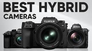 7 BEST Hybrid Cameras For Photo & Video