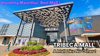 TRIBECA MALL | BIGGEST & MOST Stunning Mall In MAURITIUS | A Mall Like No Other | Episode - 19