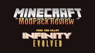 Should You Play: FTB Infinity Evolved Reloaded? | 2021 Modpack Review