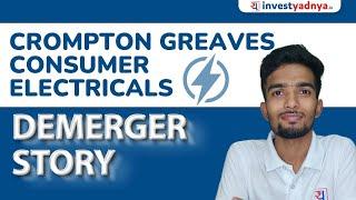 How did Crompton Greaves Consumer Electricals form? History & Series of Events | Nageshwar Nerurkar