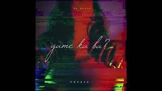 VeyZic - Game ka ba (Prod. by RK Beats)