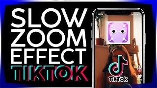 How to Use The Slow Zoom Effect on Tiktok 2021 #slowzoom