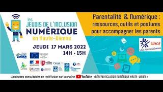 "PARENTALITE & NUMERIQUE : Ressources, outils et postures pour accompagner les parents"