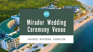 Havens Riviera Cancun Wedding Ceremony Venue