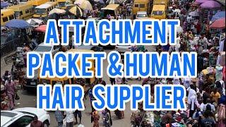 Where to get cheap attachments | packet & human hair in Nigeria | paramount entertainment