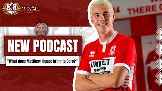 THE LOWDOWN: WHAT DOES MATTHEW HOPPE BRING TO BORO? | Boro Breakdown