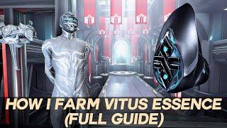 Warframe- How I Farm Vitus Essence 2023 (FULL GUIDE)