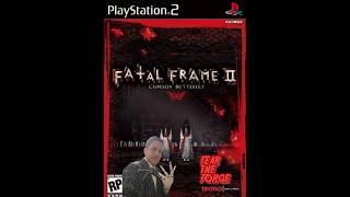 Fatal Frame 2 (PS2) First Play | Fear the Forge Finale | Horror Gaming | Special Ending