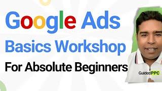 Google Ads Basics for Beginners - Online Google Ads Workshop with Online Entrepreneurs