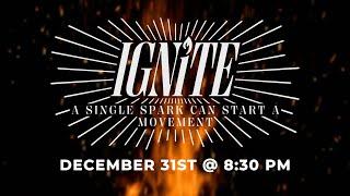 IGNITE: A Single Spark Can Start a Movement - The Door McAllen New Year's Worship Concert