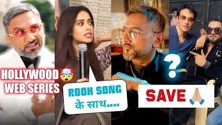 MILLIONAIRE IN HOLLYWOOD 🫨 YO YO HONEY SINGH 'ROOH' SONGYOYO HUGE REQUEST  PAYAL