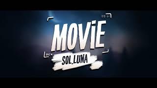 Sol.Luna - Movie  (Official Lyric Video) [Copyright Free Music]