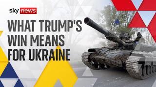 What does Trump’s win mean for Ukraine? | Ukraine War