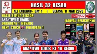 Hasil 32 Besar All England 2025 Hari Ini ~ ANA/TIWI MENANG ~ UNGGULAN 1 XD MENANG