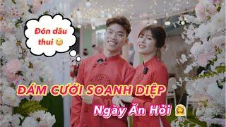 Đám Cưới Soanh Diệp Ngày Ăn Hỏi  | Soanh Diệp Channel