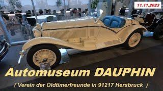 Automuseum DAUPHIN in Hersbruck - November 2023 - (Verein der Oldtimerfreunde in 91217 Hersbruck)