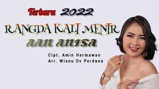 RANGDA KALI MENIR - Aan Anisa || Tarling Cirebonan 2022 Video Lirik