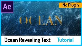Ocean Revealing Text - After Effects Tutorial