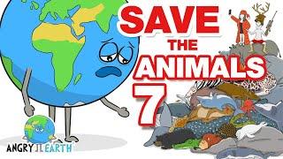 ANGRY EARTH images compilation 24 : Save The Animals 7