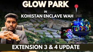 Glow Park Develpment in Kohistan Enclave|Bharma Extensions| Kohistan Enclave Extension 4|Sohaib Khan