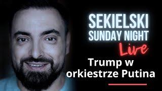 Trump w orkiestrze Putina / Roch Kowalski, Roman Imielski, Tomasz Sekielski