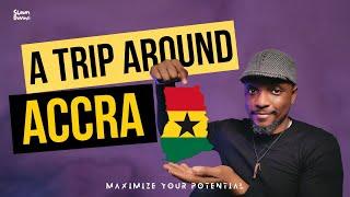 A Trip Around Accra  - Travel Gist | Ghana Series 02