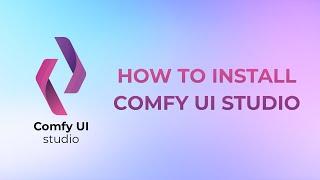 How to install ComfyUI Studio