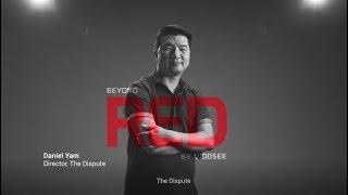 Project RED – Daniel Yam on ‘The Dispute’