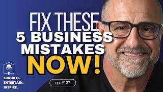 Why Small Businesses Fail: 5 Critical Lessons Every Entrepreneur Must Learn #137