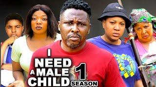 I NEED A MALE CHILD SEASON 1- (New Movie)Onny Michael /Queeneth  Herbert 2024 Latest Nollywood Movie