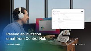 Resend an invitation email from Control Hub