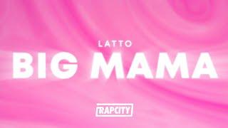 Latto - Big Mama (Lyrics)