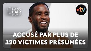 P. Diddy : le scandale qui secoue l'Amérique - Reportage - C dans l'air 16.10.2024