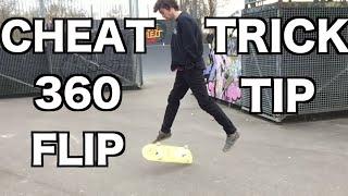 How to CHEAT your 360 flips! Effortless/lazy tre flip