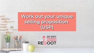 Work out your Unique Selling Proposition (USP)