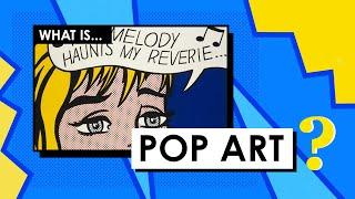 What is Pop Art? Art Movements & Styles