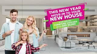 This New Year, Move-in to your new house and get a special furniture voucher up to AED 50,000.