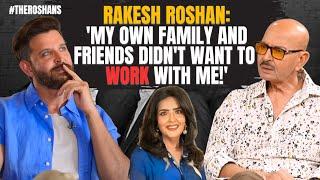 Rakesh Roshan: 'I got Shot, Hrithik had Brain Surgery, my daughter had Cancer & then.!' #theroshans